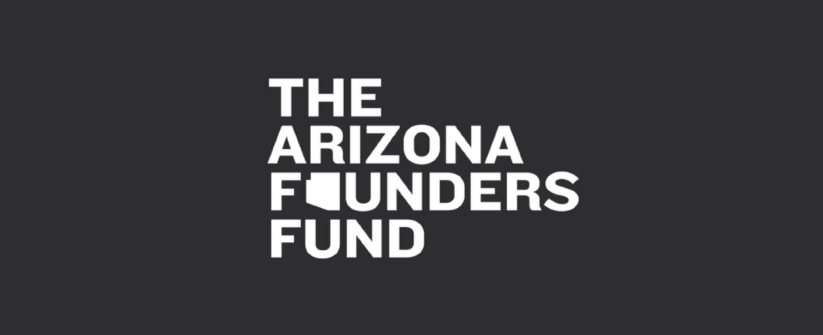 Why I invested in the Arizona Founders Fund